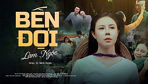 SẢN XUẤT MV CA NHẠC - Mv Bến đợi – Lam Ngọc