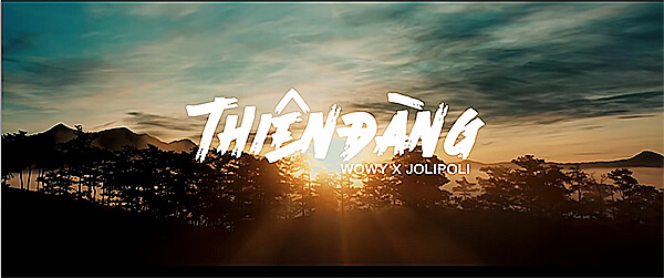 SẢN XUẤT MV CA NHẠC - Thiên Đàng – Rapper Wowy ft Joli Poli